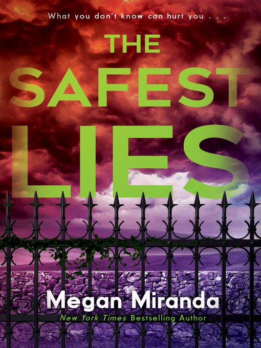 Title details for The Safest Lies by Megan Miranda - Available